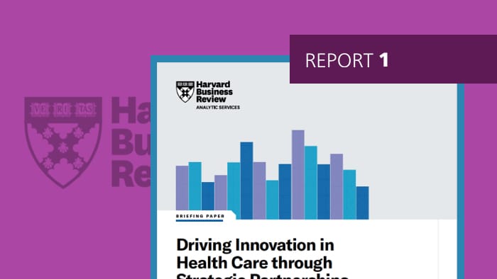 Report 1: Driving Innovation in Health Care through Strategic Partnerships